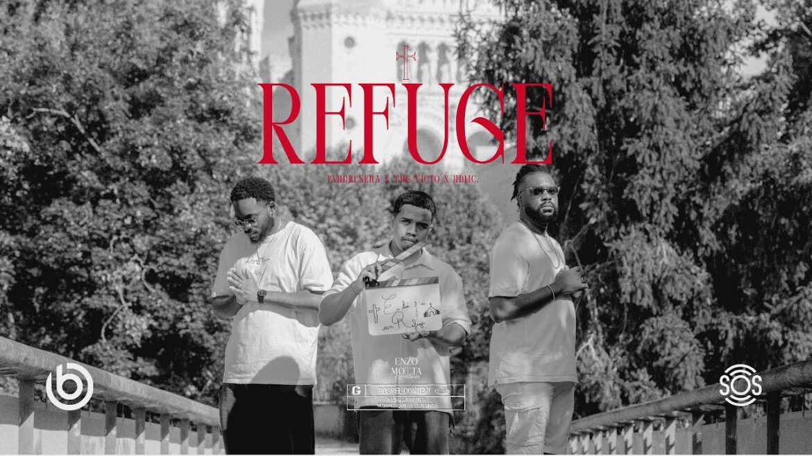 FANDRESENA x YNG V I C T O x NDMC. – REFUGE [Avec Eglise SOS Lyon‬]